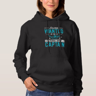 Anchor With Saying For Captain Pontoon Motor Boati Hoodie