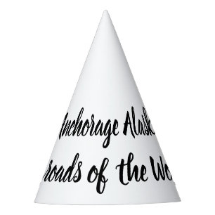 Anchorage Alaska Crossroads of the World  Party Hat