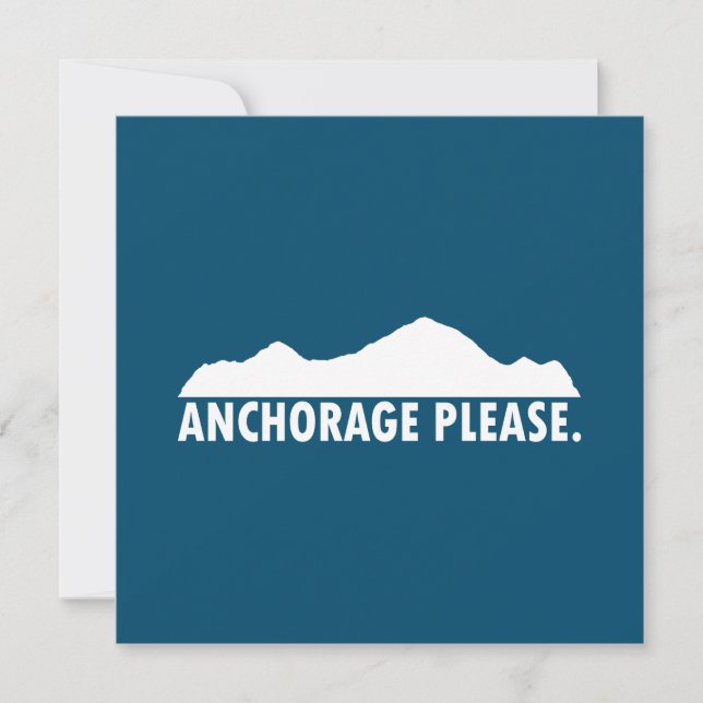 Anchorage Alaska Please (Front)