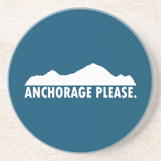 Anchorage Alaska Please Coaster (Front)