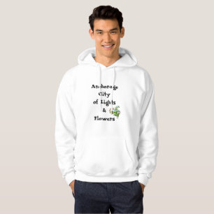 Anchorage City of Lights and Flowers Hoodie
