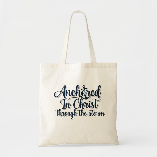 Anchored in Christ Tote Bag (Front)