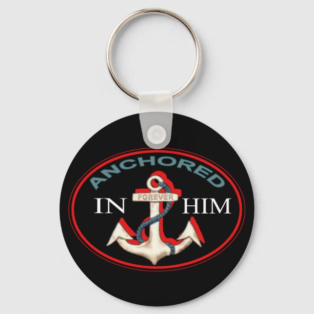 Anchored in Him Keychain (Front)