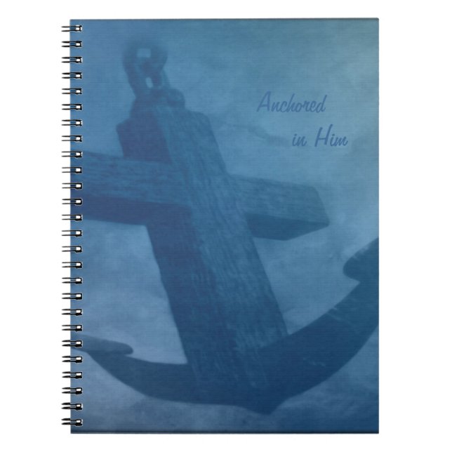 Anchored in Him Notebook (Front)