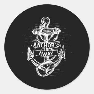 Anchors Away Men's And Women's Sailor Boat Captain Classic Round Sticker