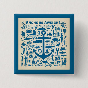 Anchors Aweigh! 15 Cm Square Badge