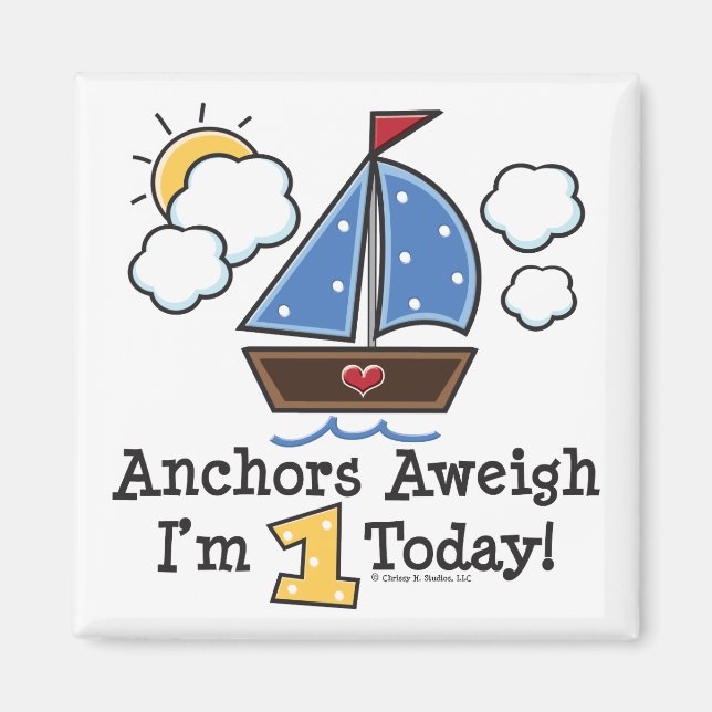 Anchors Aweigh Sailboat 1st Birthday Magnet (Front)