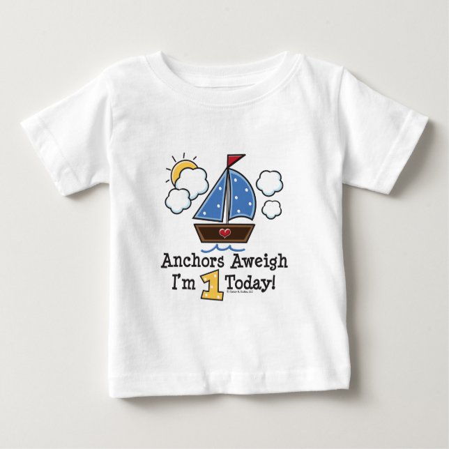 Anchors Aweigh Sailboat 1st Birthday T-shirt (Front)