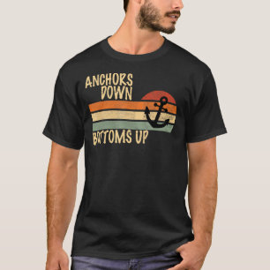 Anchors Down Bottoms Up Mens Drinking Boating T-Shirt
