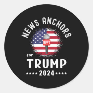 Anchors For Trump 2024 American Flag Vote Trump Classic Round Sticker