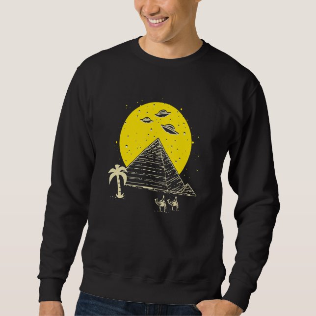 Ancient Astronaut Egyptian Pyramid UFO Conspiracy  Sweatshirt (Front)