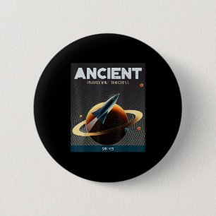 Ancient Astronaut Theorist Say Yes Alien Theorists 6 Cm Round Badge