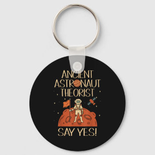 Ancient Astronaut Theorist Say Yes Space Ufo Alien Key Ring