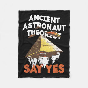 Ancient Astronaut Theorists Say Yes Alien Conspira Fleece Blanket