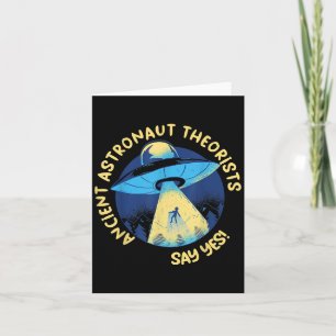 Ancient Astronaut Theorists Say Yes Alien Ufo Abdu Card