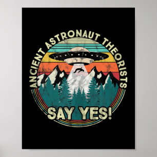 Ancient Astronaut Theorists Say Yes - Aliens Tank Poster