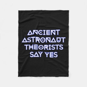 Ancient Astronaut Theorists Say Yes Fleece Blanket