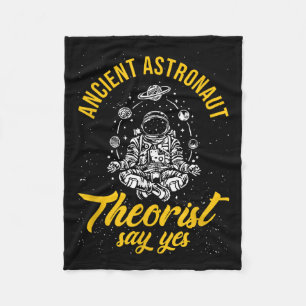 Ancient Astronaut Theorists Say Yes Science Nerdy Fleece Blanket