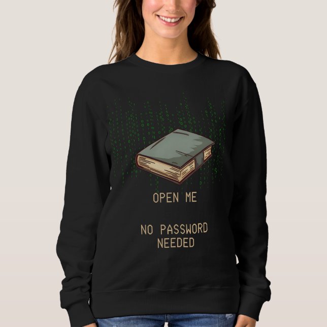 Ancient Book With Binary Code Quote for Tech Geek Sweatshirt (Front)