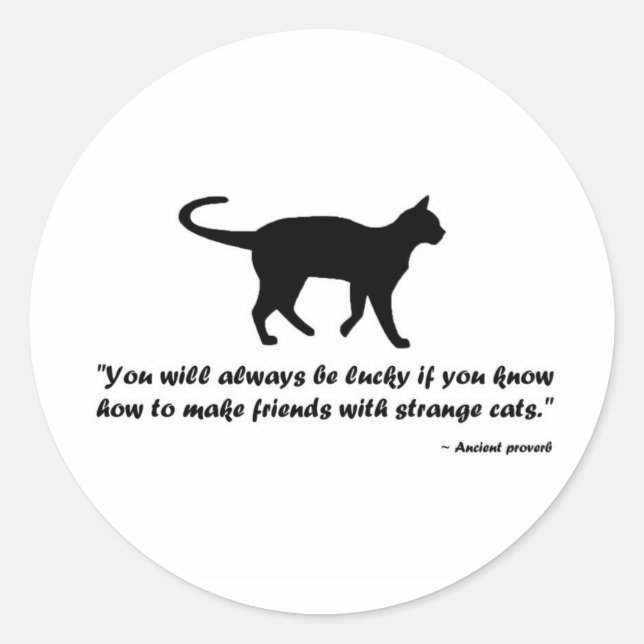 Ancient Cat Proverb Classic Round Sticker (Front)