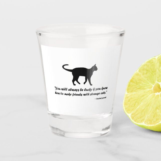 Ancient Cat Proverb Shot Glass (Front)