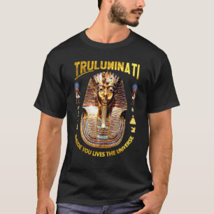 Ancient Egyptian King Tut Tutankhamen Illuminati T-Shirt