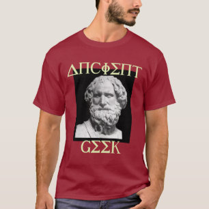 ANCIENT GEEK FUN AND FUNNY T-Shirt