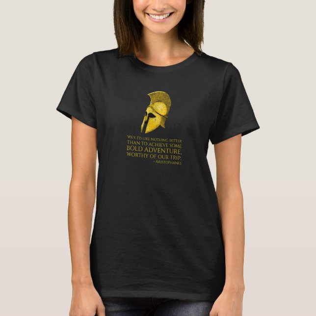 Ancient Greek Comedy - Bold Adventure - Aristophan T-Shirt (Front)