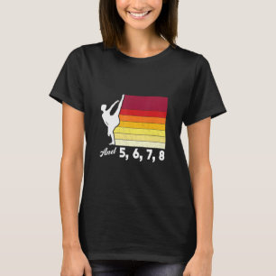 And 5 6 7 8 Ballet Ballerina T-Shirt