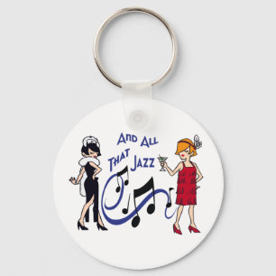 And All That Jazz Key Ring
