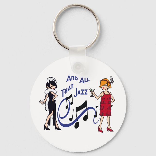 And All That Jazz Key Ring (Front)