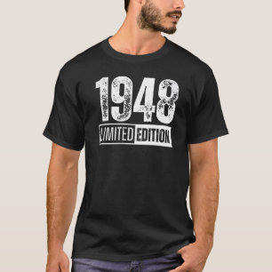 And Born In 1948 T-Shirt