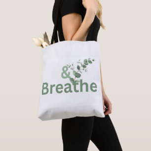 And Breathe Botanical, Dreamy Calm Gift for Her Tote Bag