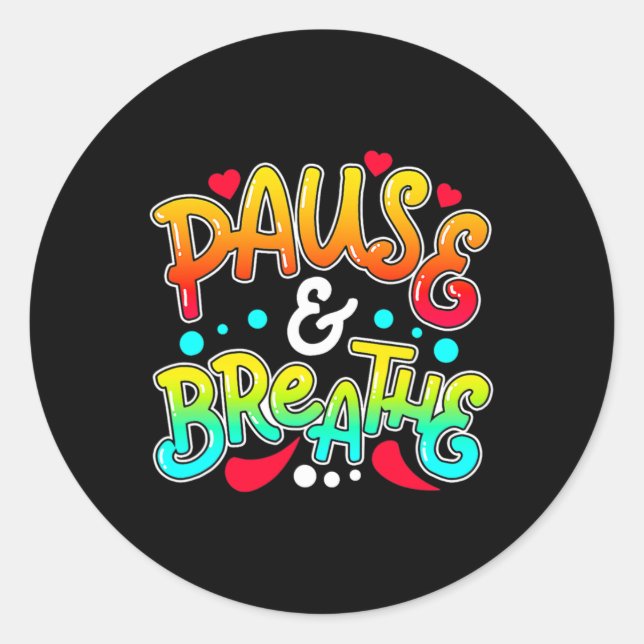 And Breathe Depression Awareness Support  Classic Round Sticker (Front)