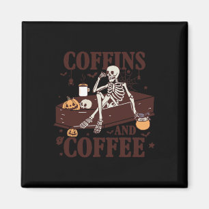 And Coffee Funny Skeleton Halloween Magnet