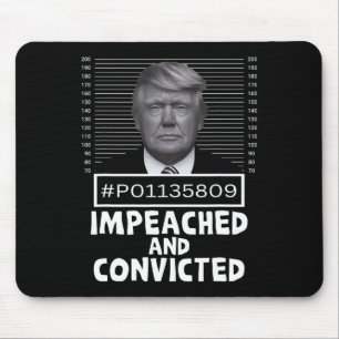 And Convicted Felon 45 Funny Anti Trump Mugshot  Mouse Pad