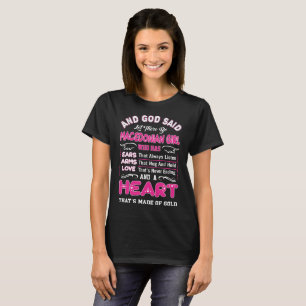 And God Said Let There Be Macedonian Girl Gift T-Shirt