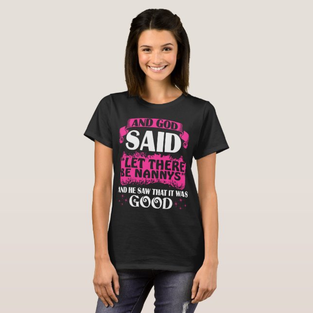 And God Said Let There Be Nanny Pride Grandma Tees (Front Full)