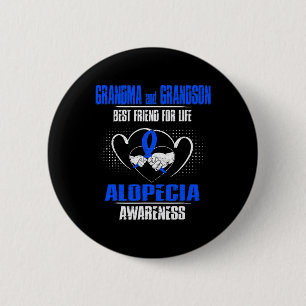 And Grandson Best Friend Of Life Alopecia Awarenes 6 Cm Round Badge