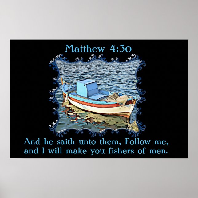 And he saith unto them.Matthew 4:30 Poster (Front)