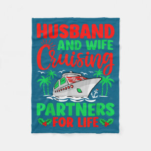 And Husband Wife Cruising Partners Life Fleece Blanket