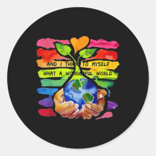 And I Think To Myself What A Wonderful World Classic Round Sticker
