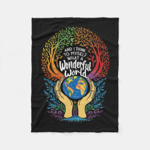 And I Think To Myself What A Wonderful World Earth Fleece Blanket