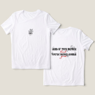 'and if you never bleed you're never gonna grow' Tri-Blend shirt