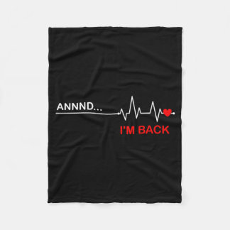 And… I'm Back Heart Warriors Heart Disease Awarene Fleece Blanket