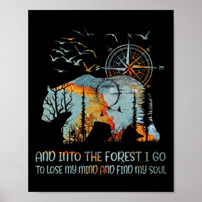 And Into The Forest I Go To Lose My Mind And Find  Poster (Front)