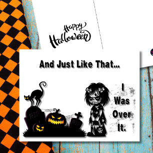 And Just Like That I Was Over It Zombie Girl Holiday Postcard