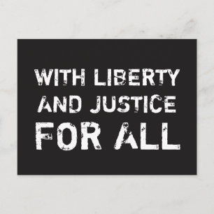 ...AND JUSTICE FOR ALL Social Justice Postcard