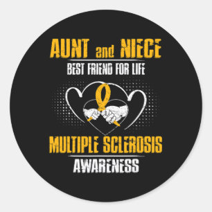 And Niece Best Friend Of Life Multiple Sclerosis Classic Round Sticker