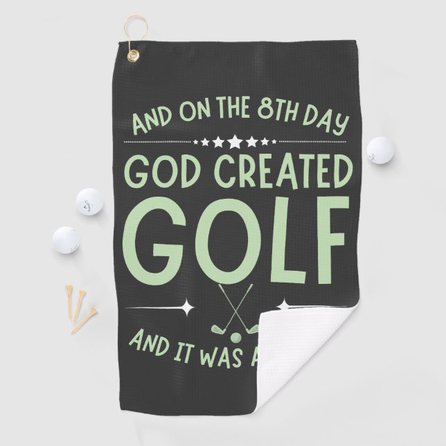 And On 8th Day God Created Golf Funny Bible Verse	 Towel (InSitu)